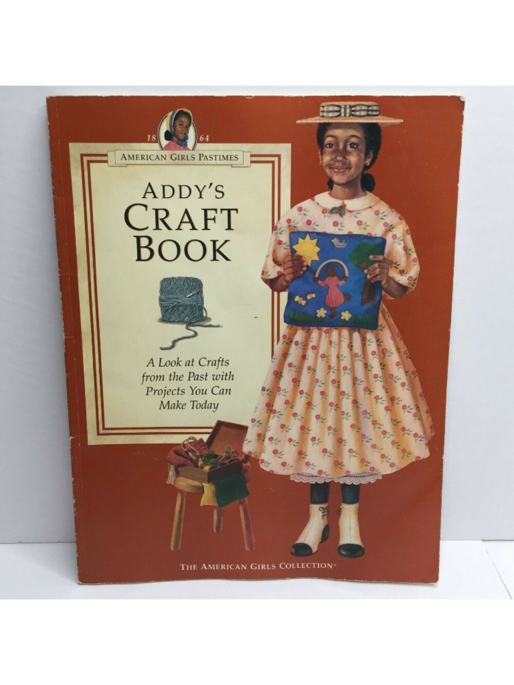 The American Girl Collection Addy's Craft Book Girls Crafts From The Past 1864